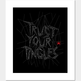 Trust Your Tingles Posters and Art